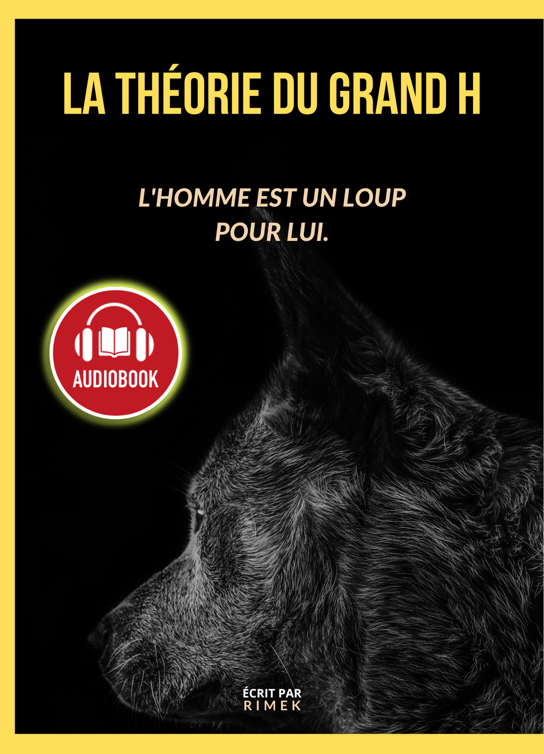La théorie du Grand-H (livre audio) (sociologie)