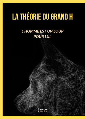 La théorie du Grand-H (livre papier) (sociologie)