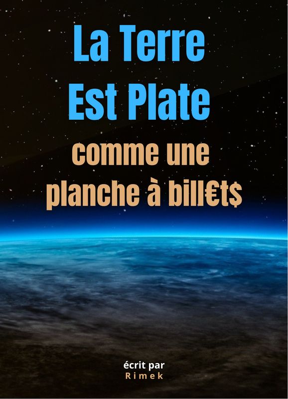 La terre est plate comme une planche à billets