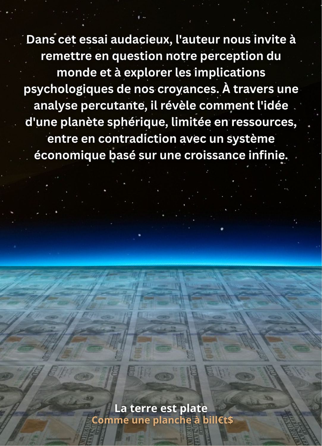 La terre est plate comme une planche à billets