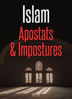 Islam, apostats &amp; impostures