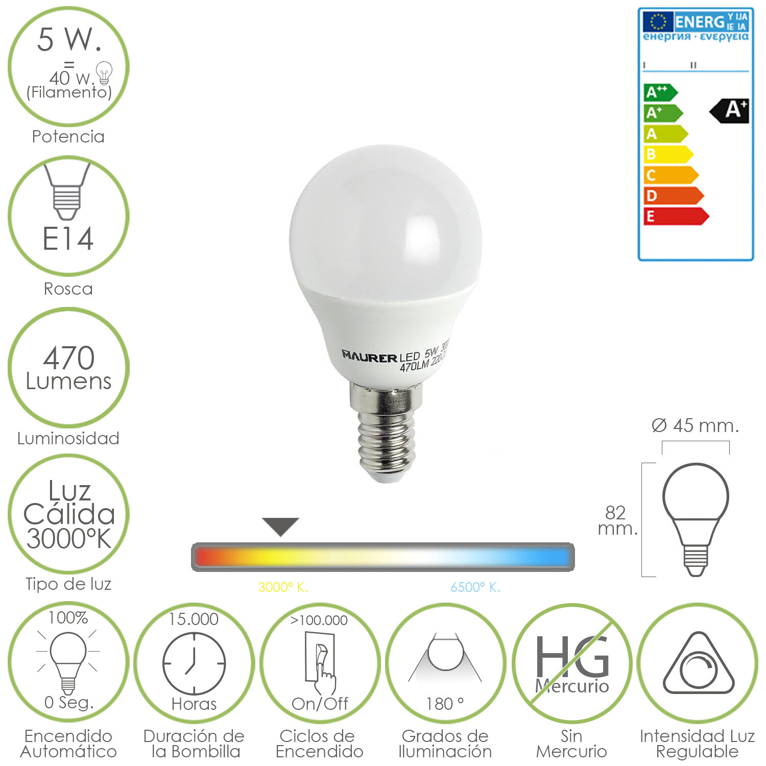 Bombilla Led Esferica Regulable Rosca E14 5 W. 40 W. 470 l�menes. Luz C�lida (3000�K).