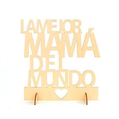 CARTEL MADERA LA MEJOR MAM�� DEL MUNDO