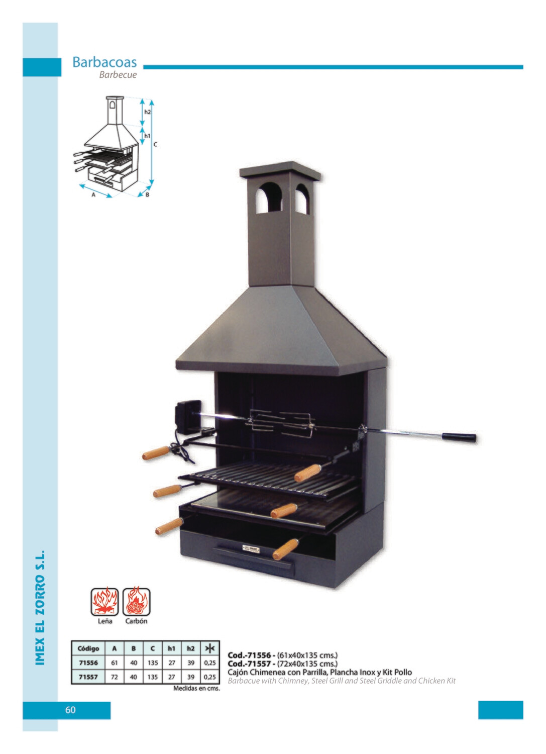 Cajón Chimenea c/Parrilla, Plancha y Kit 61x40x135 cms.
