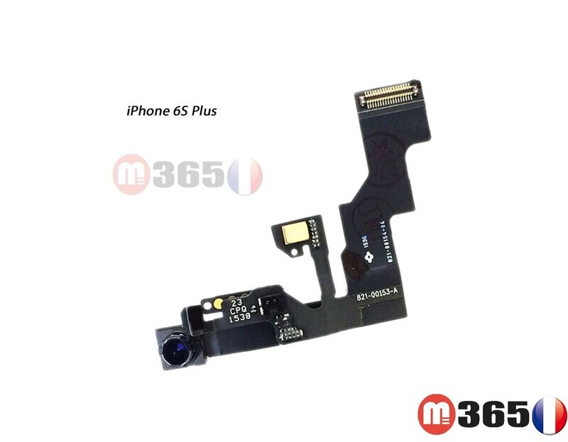 nappe Camera avant iphone6s plus CAPTEUR DE PROXIMITE iphone 6s plus