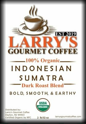 Larry's Gourmet Coffee - Sumatra Dark Roast (2lb bag)
