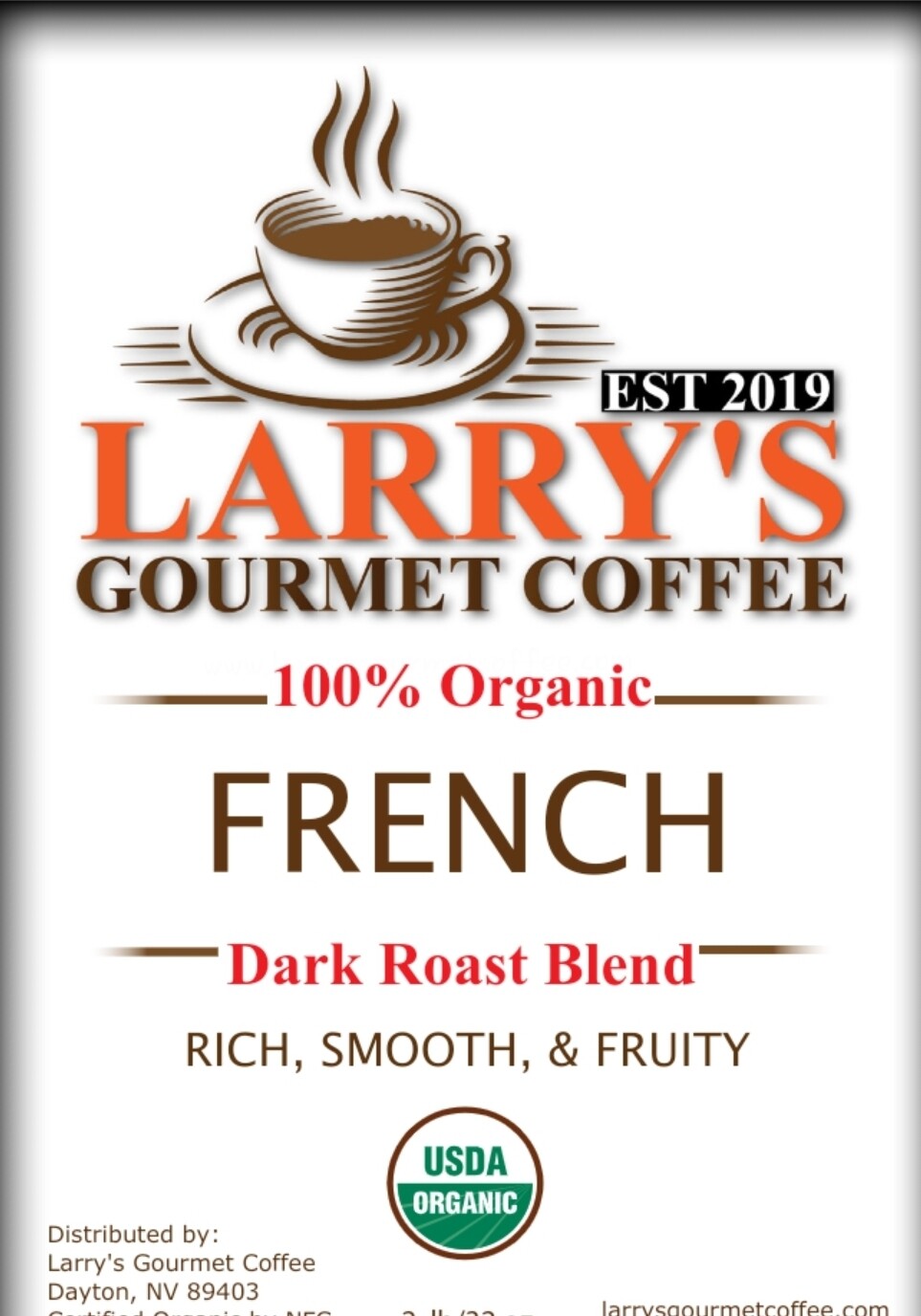 Larry's Gourmet Coffee - French Dark Roast (12oz bag)