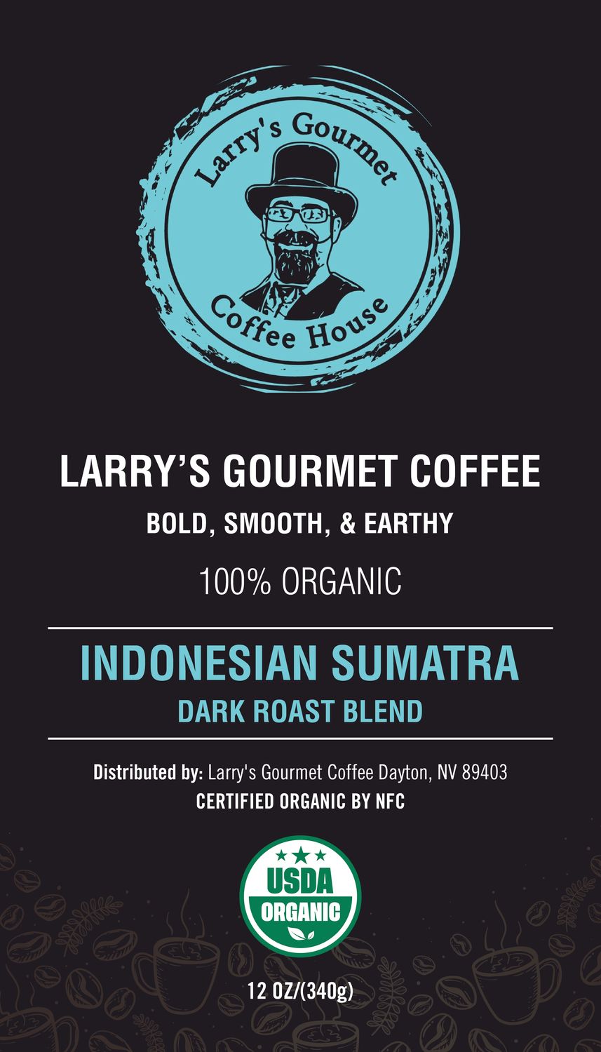Larry's Gourmet Coffee - Sumatra Dark Roast (12 oz bag)