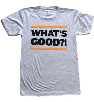What's GOOD?! Fundamism Official Brand Shirt (Ash Grey)