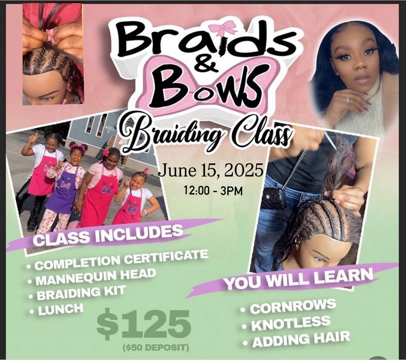 Braiding Class June 15, 2025