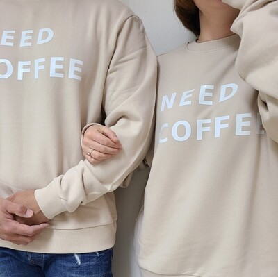 NEED COFFEE _ Adult Sweatshirt