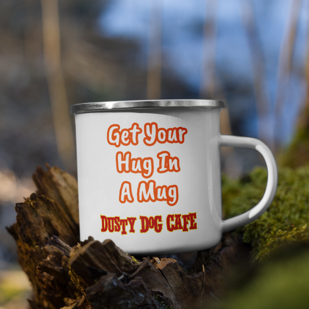 Enamel Mug - "Get Your Hug In A Mug" 
