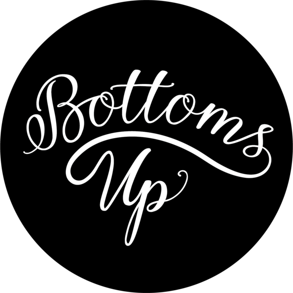 Bottoms Up
