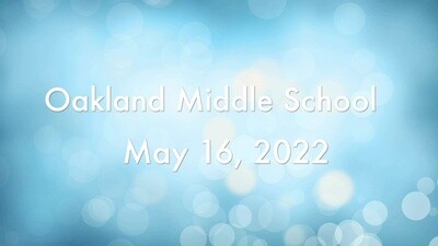 Oak-Land Middle School 7th Grade Choir Concert: May 16, 2022 (Digital)