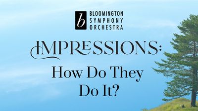 Bloomington Symphony Orchestra Concert "Impressions: How Do They Do It?"- 2pm - April 12, 2026  (DVD/BR)