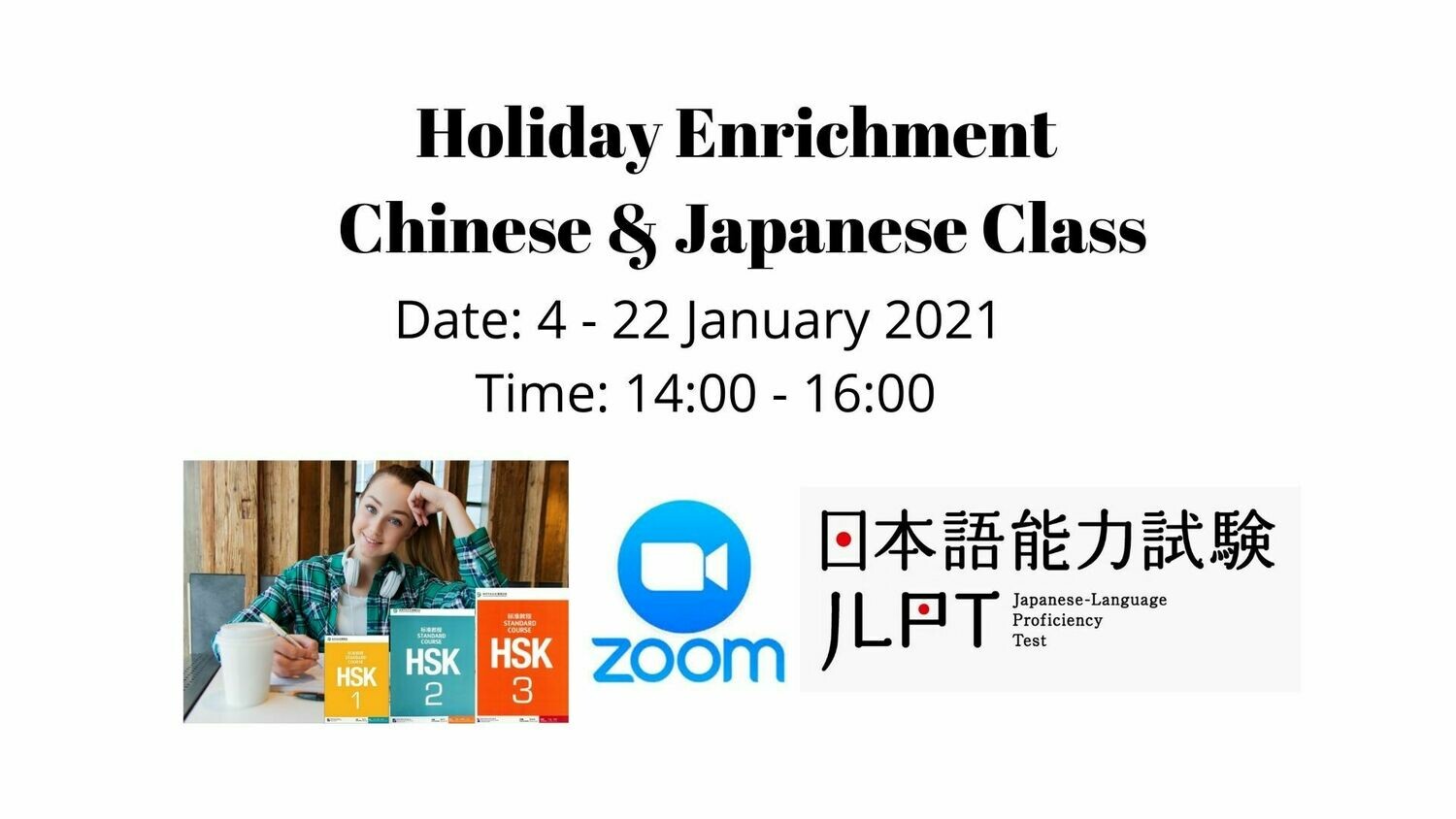 Holiday Enrichment Japanese & Chinese classes on Zoom Holiday Enrichment Japanese & Chinese classes on Zoom