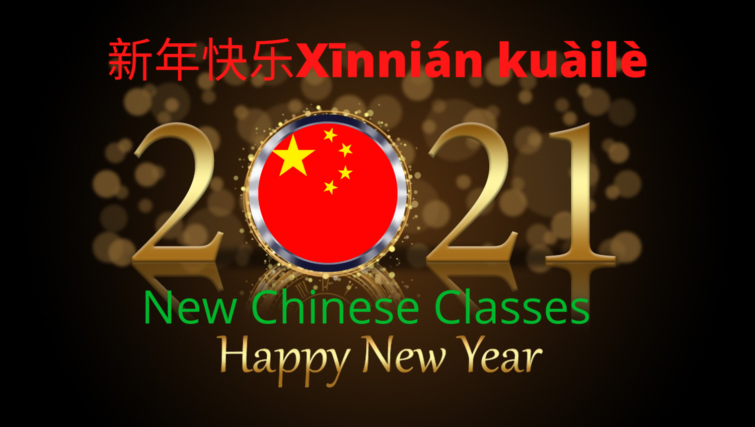 2021 New Chinese Classes 2021 New Chinese Classes