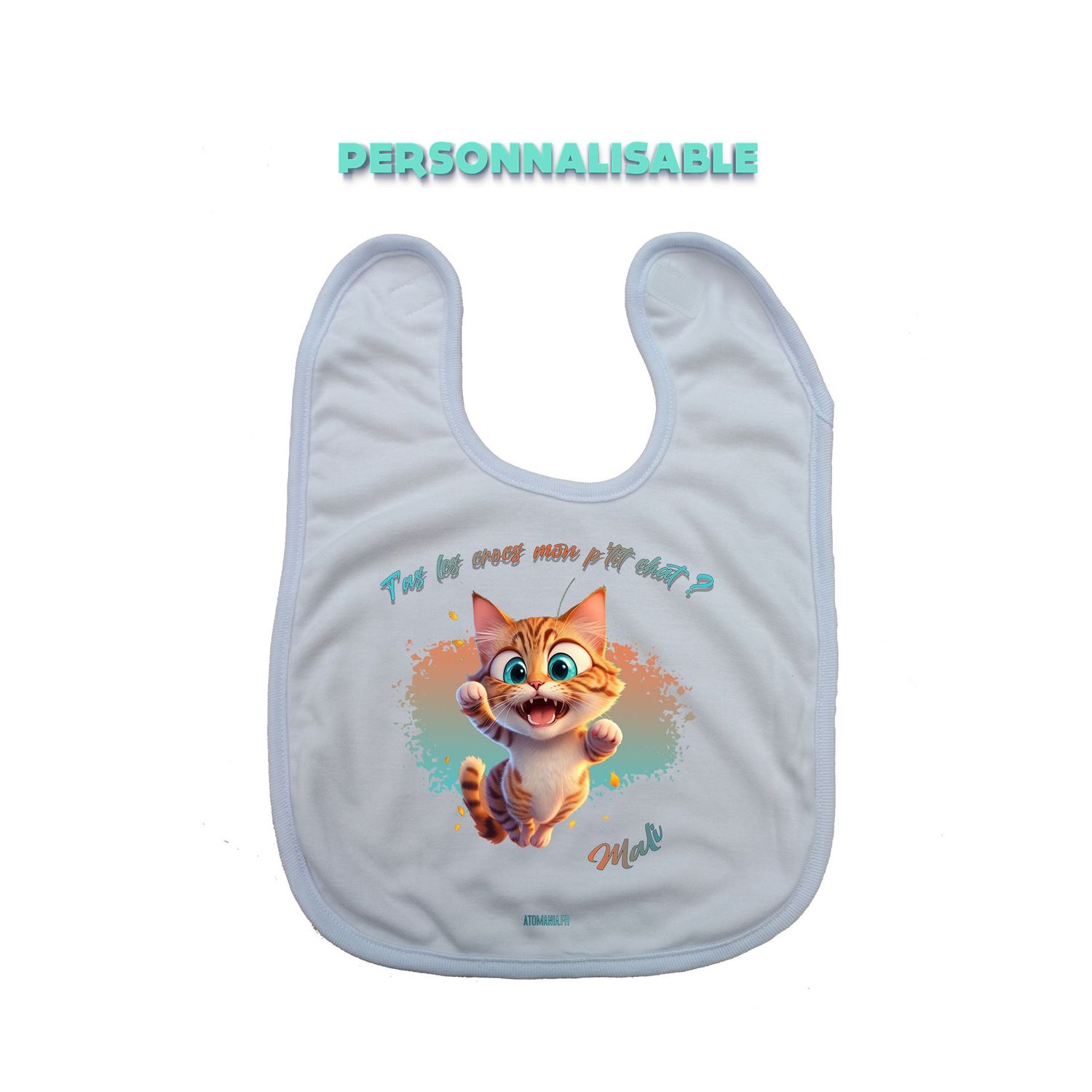 Bavoir "T’as mes crocs mon p’tit chat !" - L'Accessoire Qui Fait Ronronner Bébé ! ?