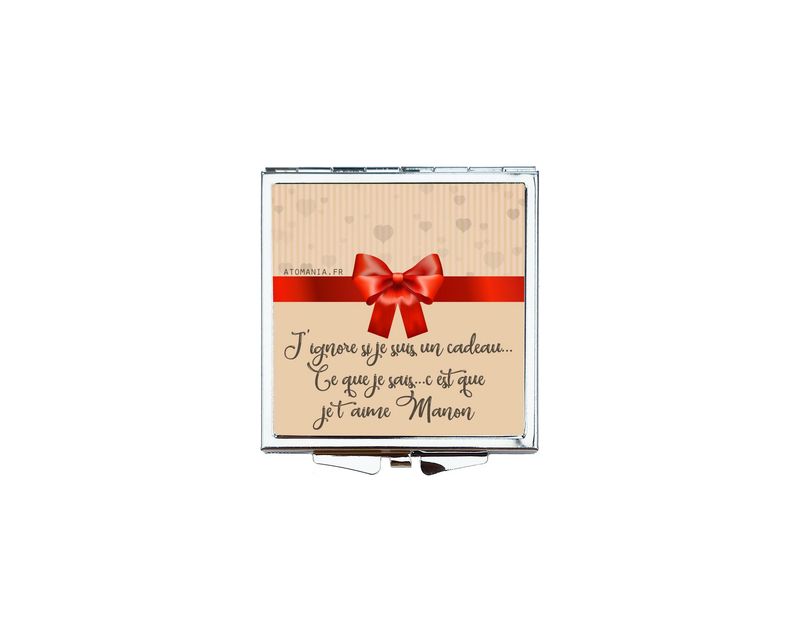 Miroir de Sac Personnalisable "J’ignore si je suis un cadeau… Ce que je sais, c’est que je t’aime" – ATOMANIA ?❤️