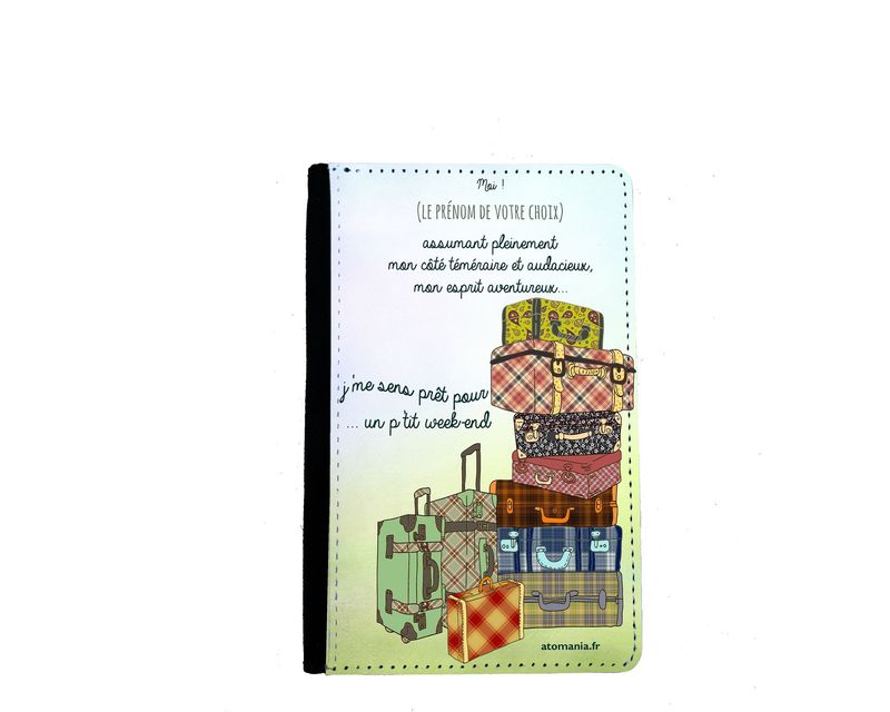 ? Étui de Passeport Personnalisable – "J’me sens prêt pour un petit week-end"