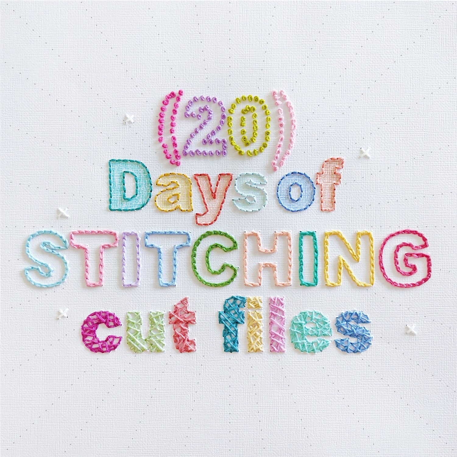 20 Cut Files for Stitching