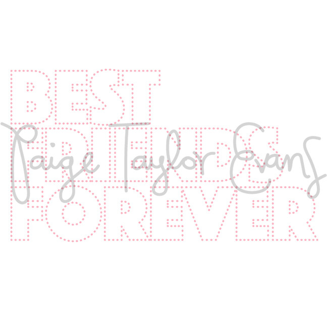 Best Friends Forever for Stitching Digital Cut File