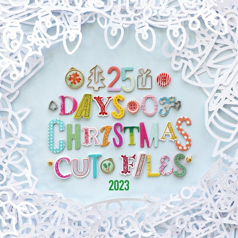 25 Christmas Cut Files 2023