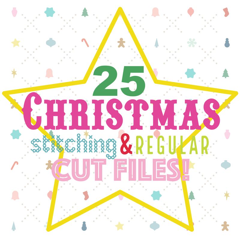 25 Christmas Stitching &amp; Regular Cut Files