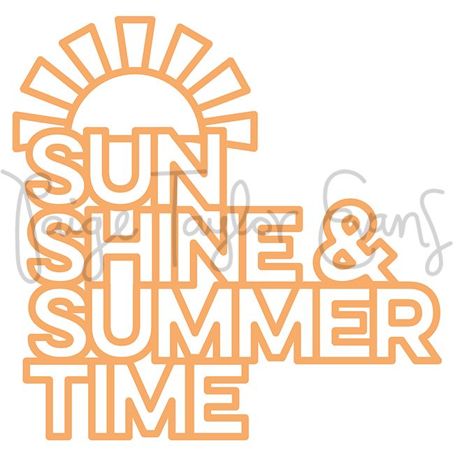 Sunshine &amp; Summertime Digital Cut File