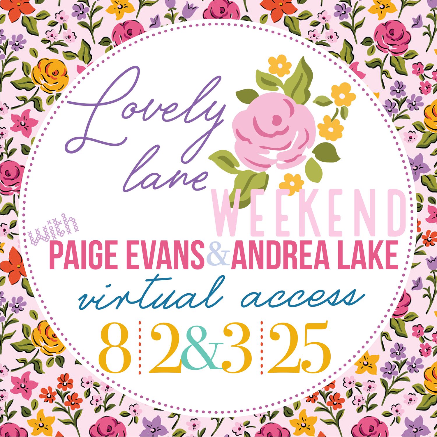 Lovely Lane Weekend with Paige &amp; Andrea - VIRTUAL ACCESS ONLY
