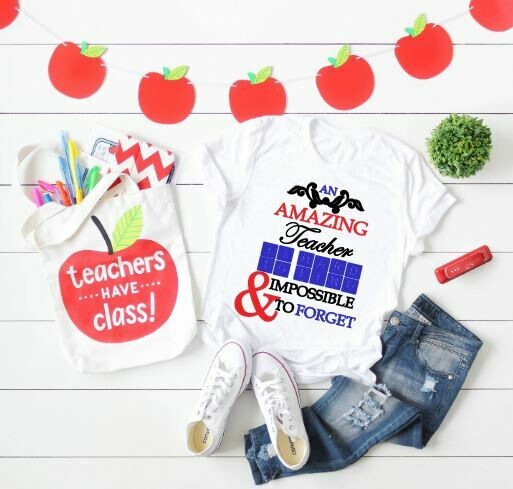 An Amazing Teacher is Hard to Find and Impossible to Forget, Teacher Shirt