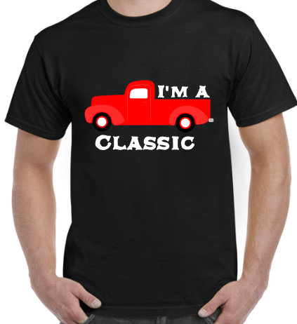 I&#39;m a Classic Shirt for Dad