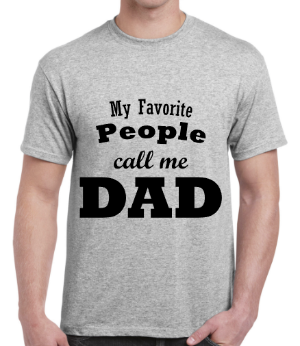 My Favorite People Call Me Dad Shirt, Shirt for Dad