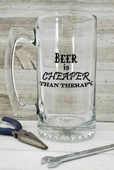 Beer is Cheaper than Therapy Beer Mug, Dad Gift