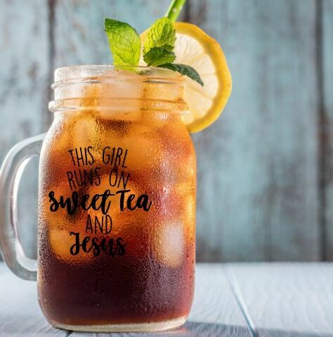 This Girl Runs On Sweet Tea And Jesus, Mason Jar Tea Glass