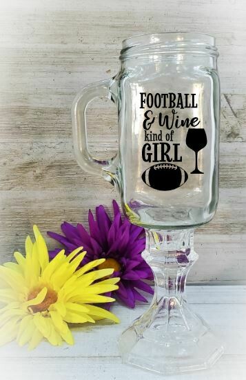 Redneck Wine Glass, I&#39;m a Football and Wine Kind of Girl