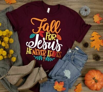 Fall For Jesus He Never Leaves Women&#39;s Graphic Tee