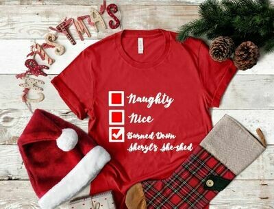 She Shed Naughty or Nice Shirt