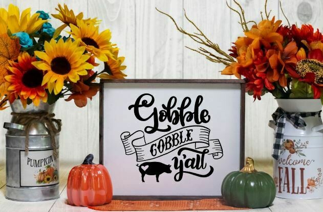 Gobble Gobble Y&#39;all Wooden Sign