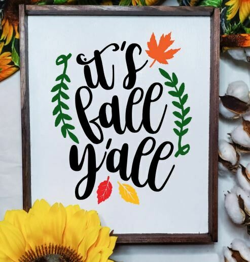 It&#39;s Fall Y&#39;all! Wooden Sign