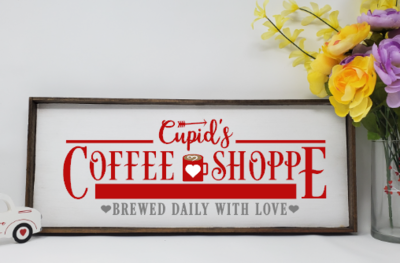 Cupid's Coffee Shoppe Wooden Farmhouse Valentine Sign