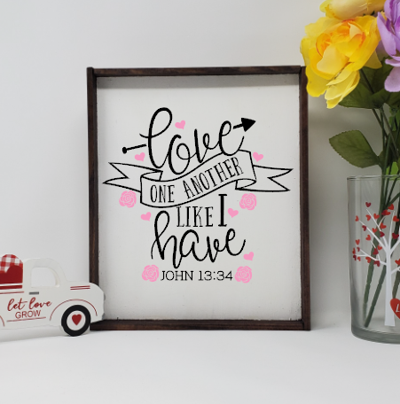 Love One Another Like I have John 13:34 Wooden Farmhouse Valentines Sign Love One Another Like I have John 13:34 Wooden Farmhouse Valentines Sign