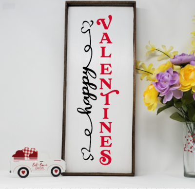 Happy Valentines Wooden Farmhouse Sign