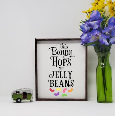 This Bunny Hops on Jelly Beans Farmhouse Easter Sign