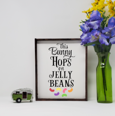 This Bunny Hops on Jelly Beans Farmhouse Easter Sign