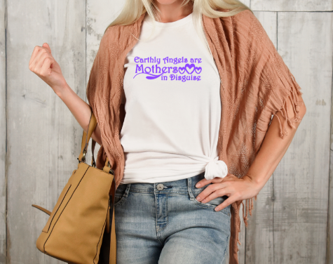 Earthly Angels are Mother&#39;s in Disguise, Graphic Tee, Mother&#39;s Day Gift