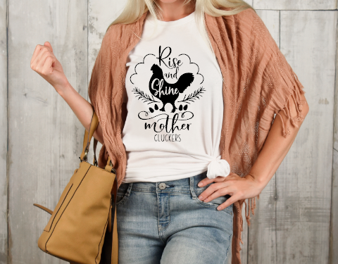 Mother Cluckers Farmhouse Shirt for Mom