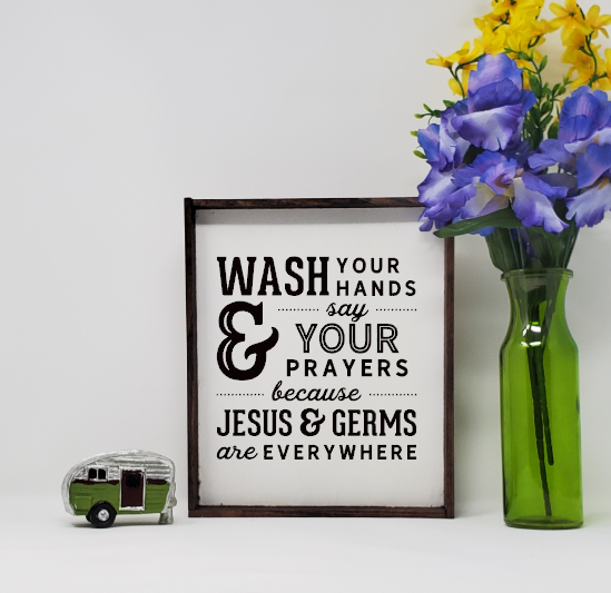 Jesus and Germs Handcrafted Farmhouse Bathroom Sign
