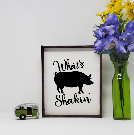 Handcrafted What&#39;s Shakin&#39; Bacon Farmhouse Sign