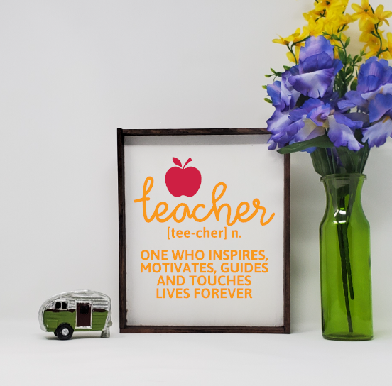 Farmhouse Teacher Saying Sign, Teacher Gift
